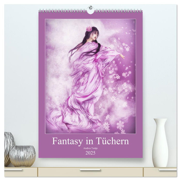 Fantasy in Tüchern (CALVENDO Premium Wandkalender 2025)