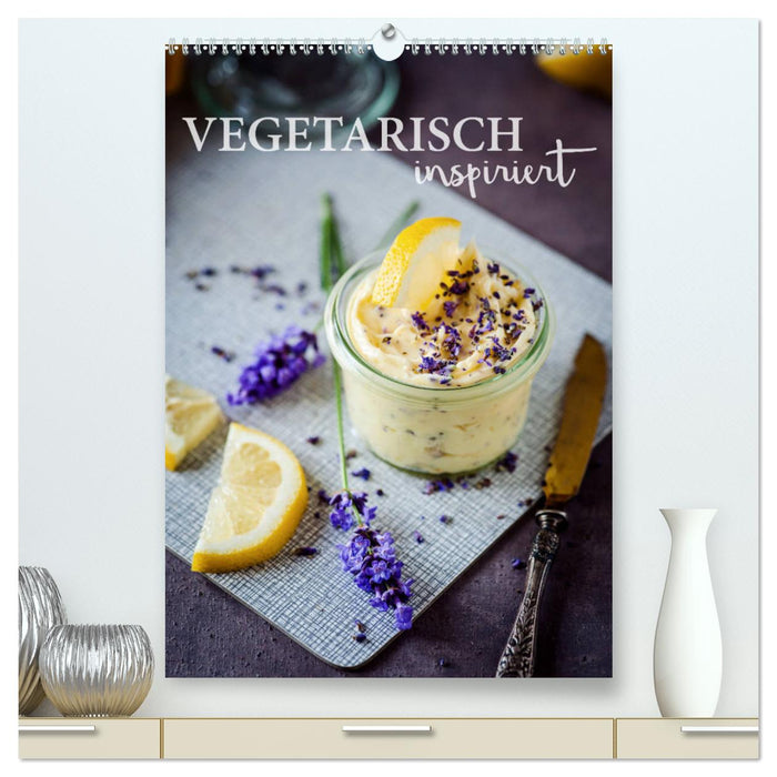 Vegetarisch inspiriert (CALVENDO Premium Wandkalender 2025)