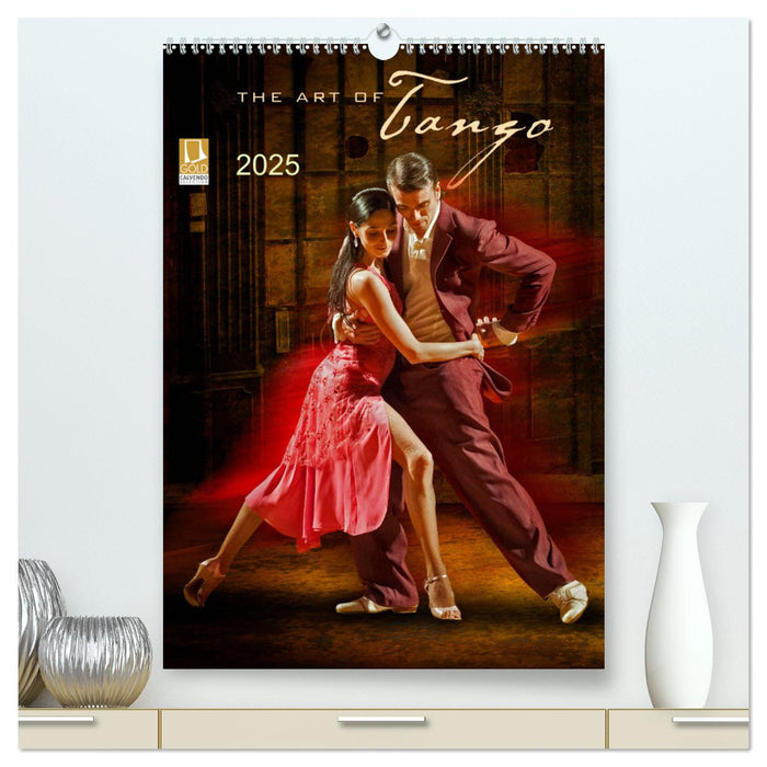 The Art Of Tango (CALVENDO Premium Wandkalender 2025)