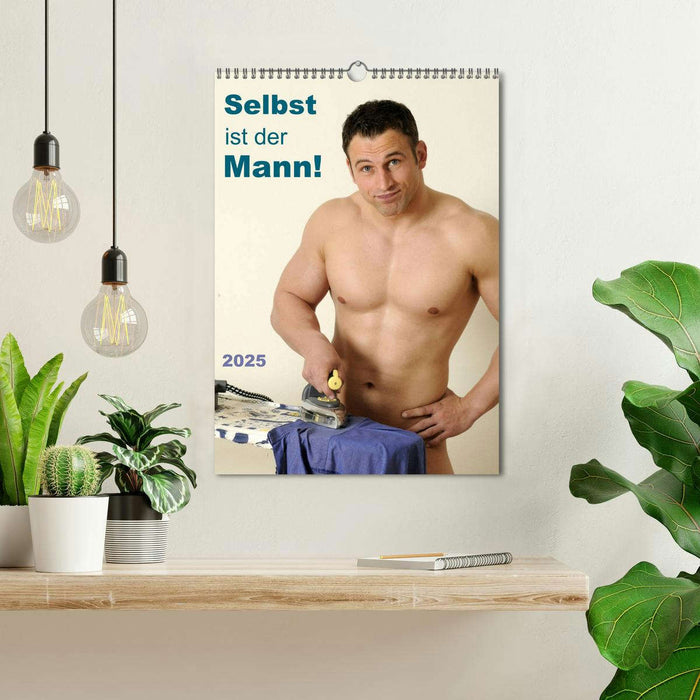 Selbst ist der Mann! (CALVENDO Wandkalender 2025)