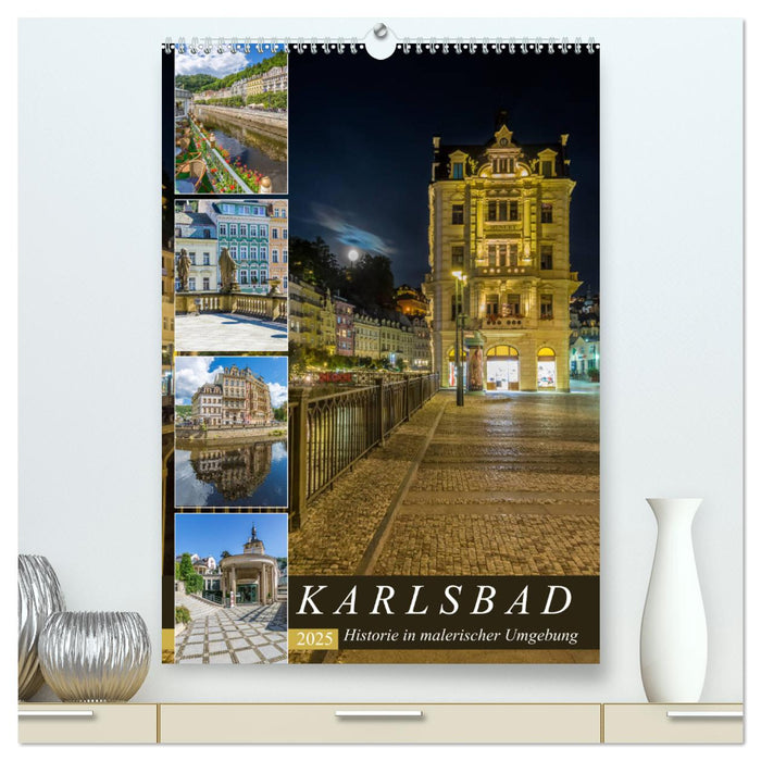 KARLSBAD Historie in malerischer Umgebung (CALVENDO Premium Wandkalender 2025)