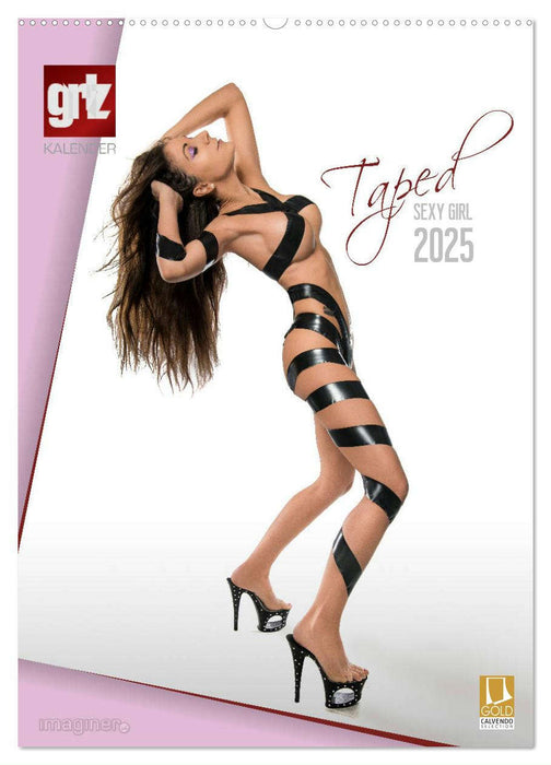 grlz Taped Sexy Girl (CALVENDO Wandkalender 2025)