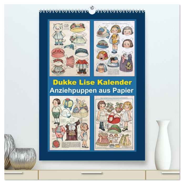 Dukke Lise Kalender - Anziehpuppen aus Papier (CALVENDO Premium Wandkalender 2025)