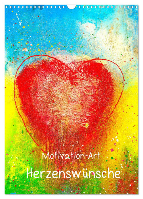 Motivation-Art Herzenswünsche (CALVENDO Wandkalender 2025)