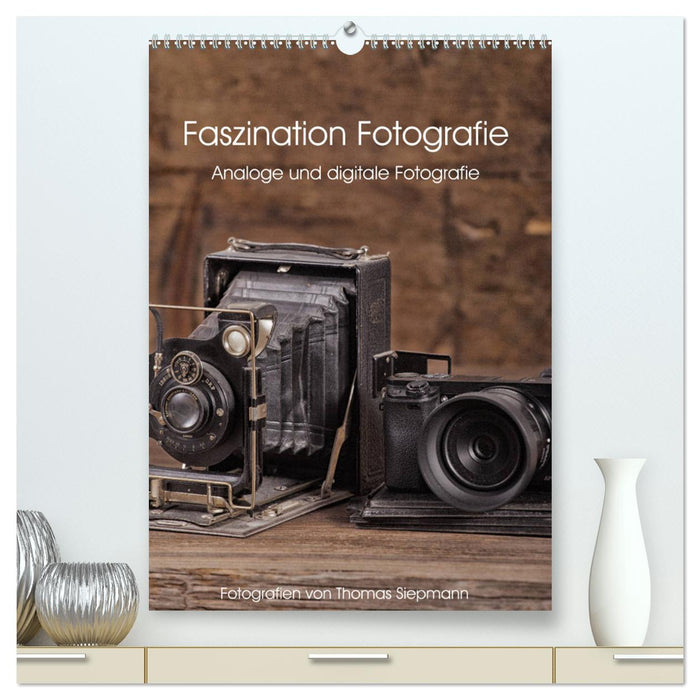 Faszination Fotografie (CALVENDO Premium Wandkalender 2025)