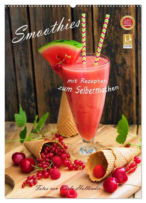 Smoothies zum Selbermachen (CALVENDO Wandkalender 2025)