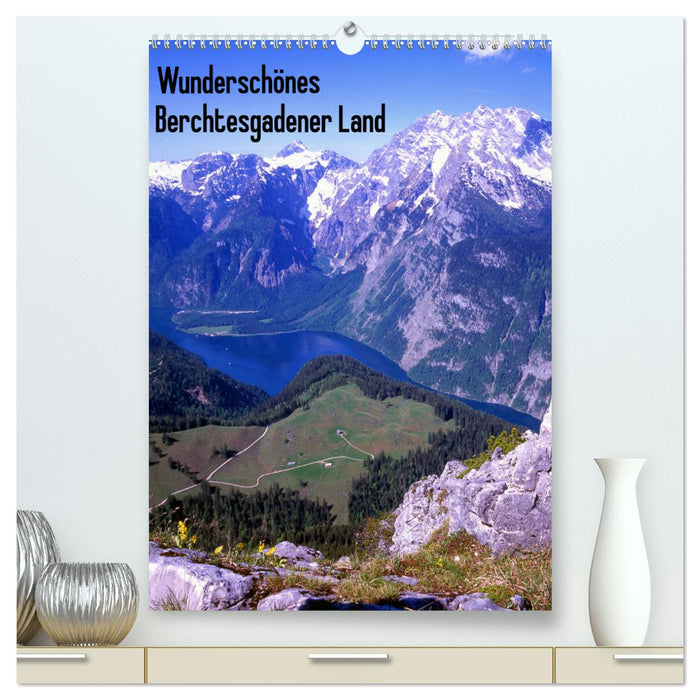 Wunderschönes Berchtesgadener Land (CALVENDO Premium Wandkalender 2025)