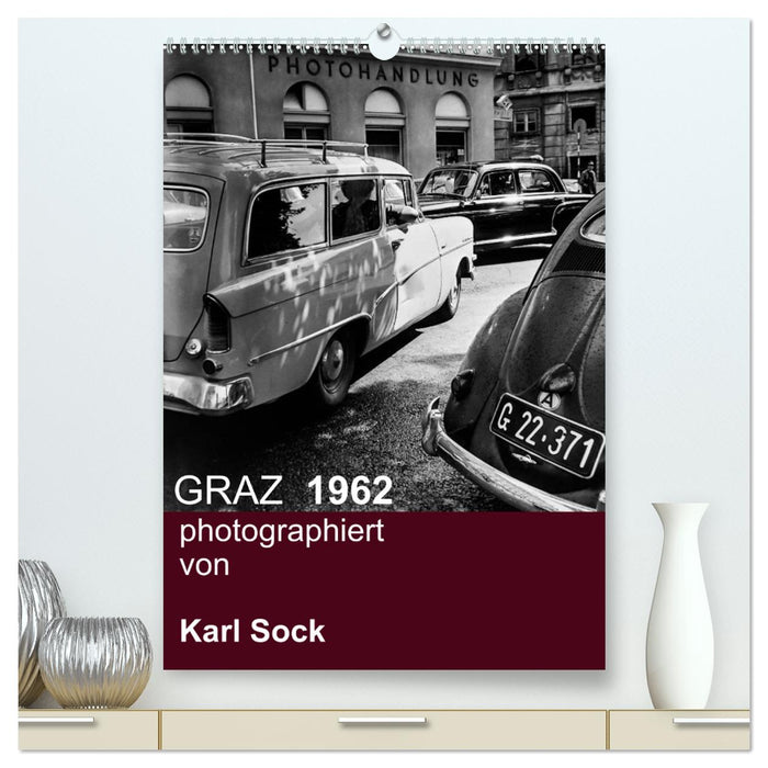 GRAZ 1962 photographiert von Karl Sock (CALVENDO Premium Wandkalender 2025)