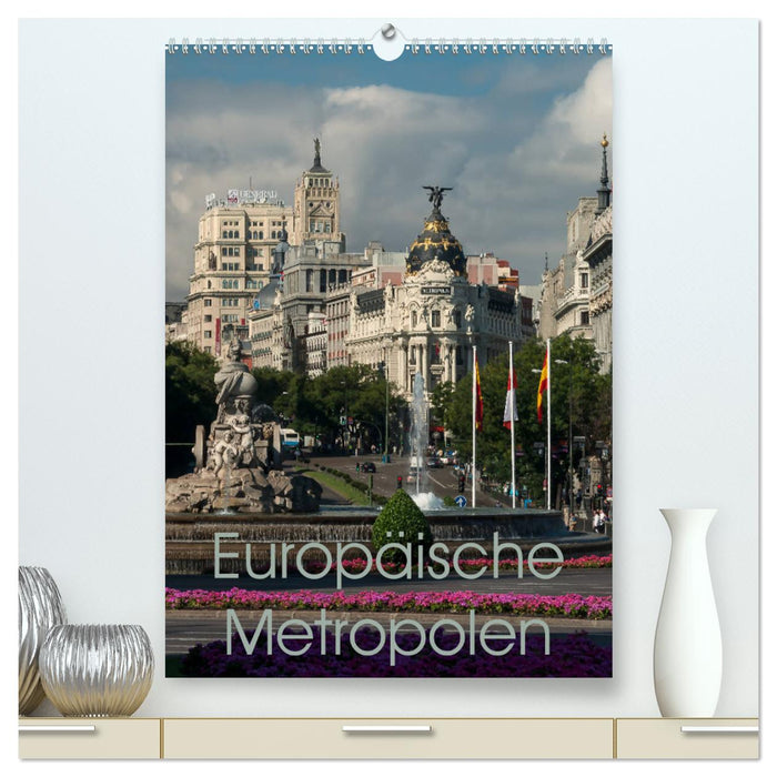 Europäische Metropolen (CALVENDO Premium Wandkalender 2025)