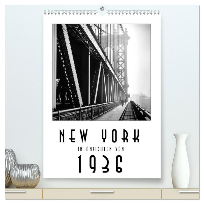 New York in Ansichten von 1936 (CALVENDO Premium Wandkalender 2025)