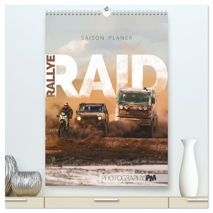 RALLYE RAID - Saison Planer (CALVENDO Premium Wandkalender 2025)