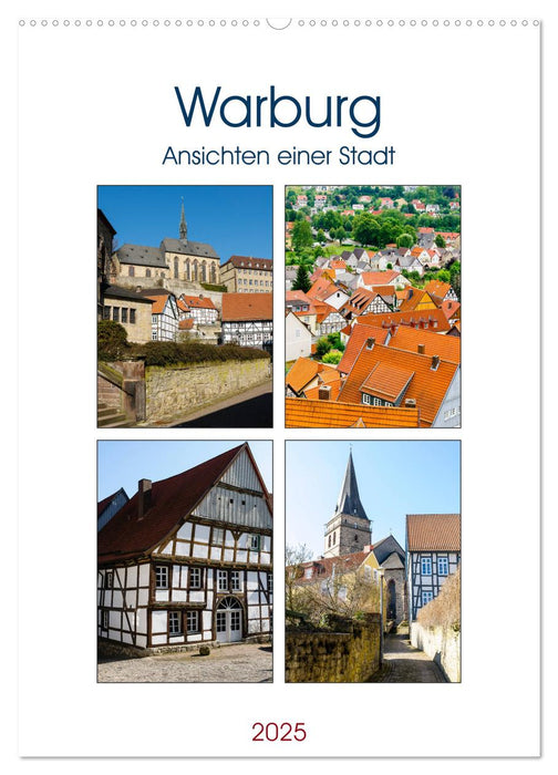 Warburg - Ansichten einer Stadt (CALVENDO Wandkalender 2025)