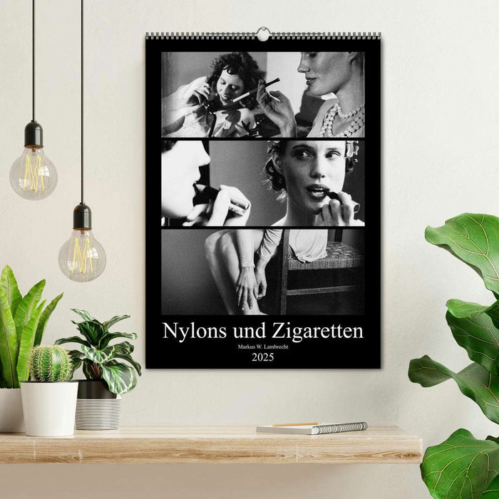 Nylons und Zigaretten (CALVENDO Wandkalender 2025)