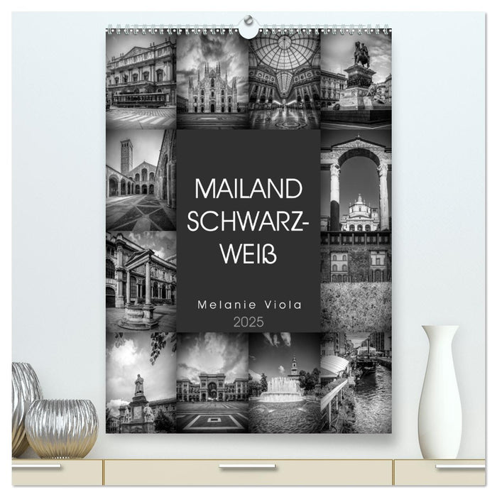 MAILAND SCHWARZWEIß (CALVENDO Premium Wandkalender 2025)