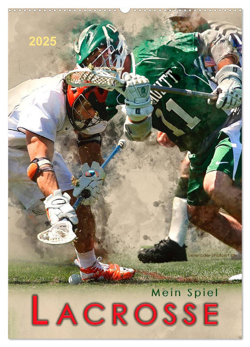 Mein Spiel - Lacrosse (CALVENDO Wandkalender 2025)