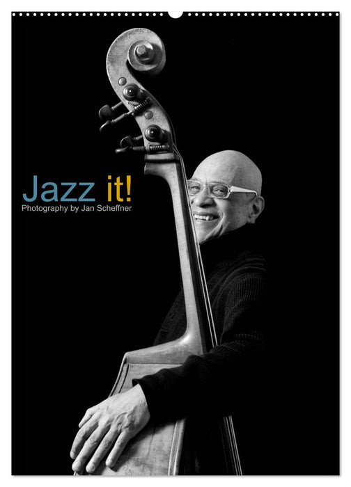 Jazz it! (CALVENDO Wandkalender 2025)