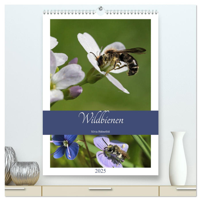 Wildbienen-Terminplaner 2025 (CALVENDO Premium Wandkalender 2025)