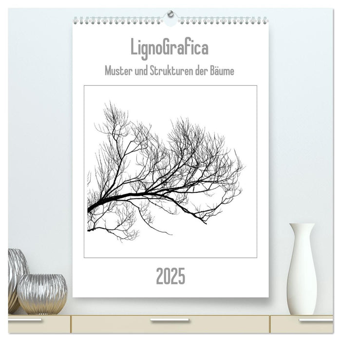 LignoGrafica - Muster und Strukturen der Bäume (CALVENDO Premium Wandkalender 2025)