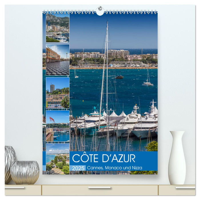 CÔTE D’AZUR Cannes, Monaco und Nizza (CALVENDO Premium Wandkalender 2025)