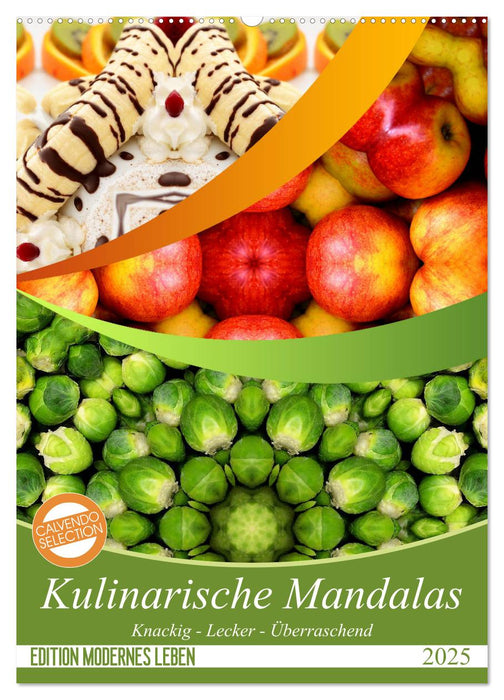 Kulinarische Mandalas (CALVENDO Wandkalender 2025)