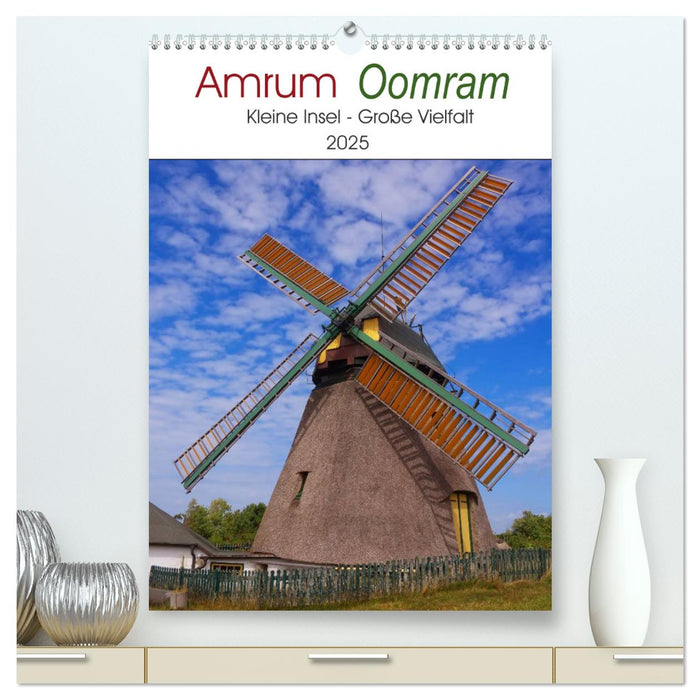 Amrum - Oomram, Kleine Insel - Große Vielfalt (CALVENDO Premium Wandkalender 2025)