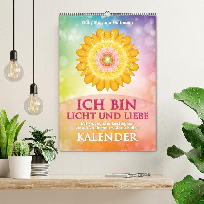 ICH BIN Licht und Liebe - Kalender (CALVENDO Wandkalender 2025)