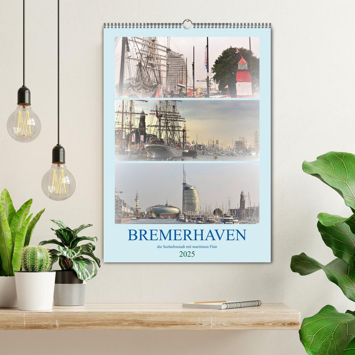 BREMERHAVEN die Seestadt mit maritimen Flair - 2025 (CALVENDO Wandkalender 2025)