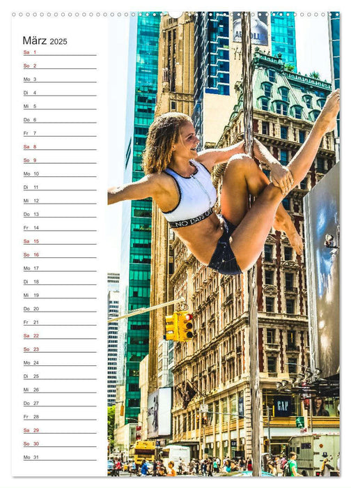 Poledance auf New Yorks Straßen (CALVENDO Wandkalender 2025)