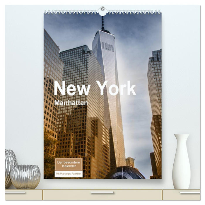 New York - Manhattan (CALVENDO Premium Wandkalender 2025)