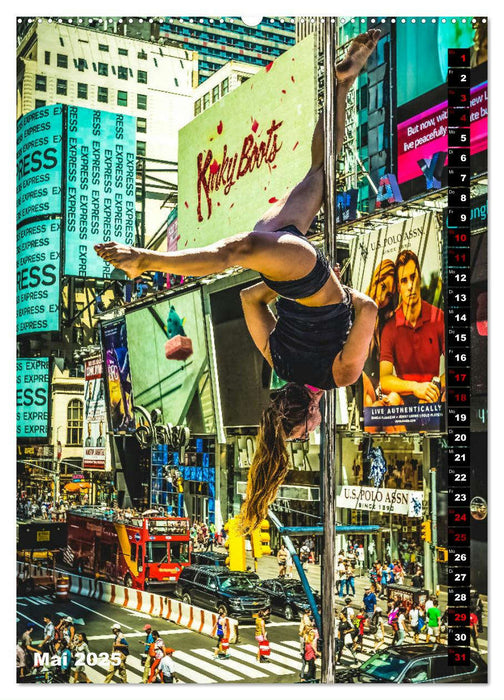 Poledance auf New Yorks Straßen (CALVENDO Wandkalender 2025)