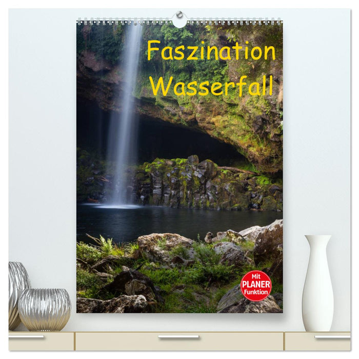 Faszination Wasserfall (CALVENDO Premium Wandkalender 2025)