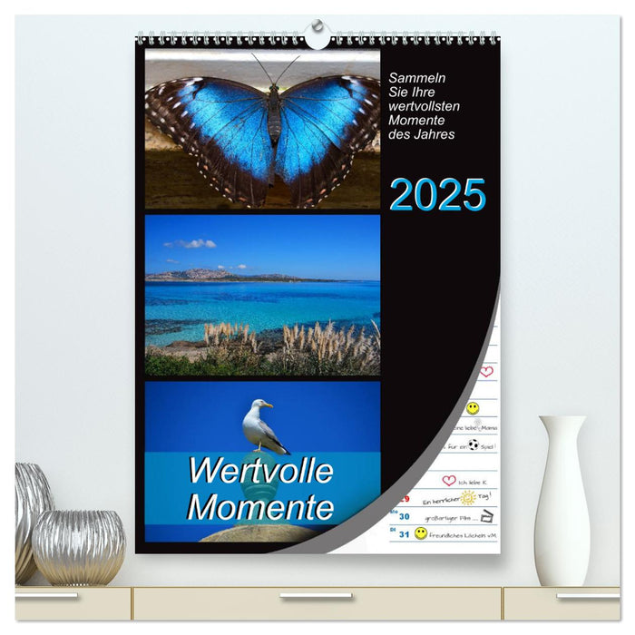 Wertvolle Momente - Sammeln Sie Ihre wertvollsten Momente (CALVENDO Premium Wandkalender 2025)