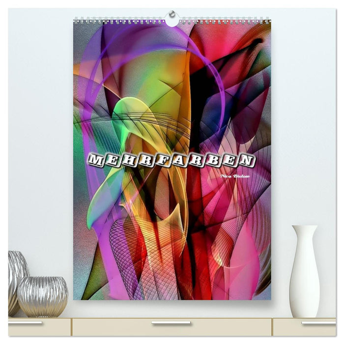 Mehrfarben von Nico Bielow (CALVENDO Premium Wandkalender 2025)