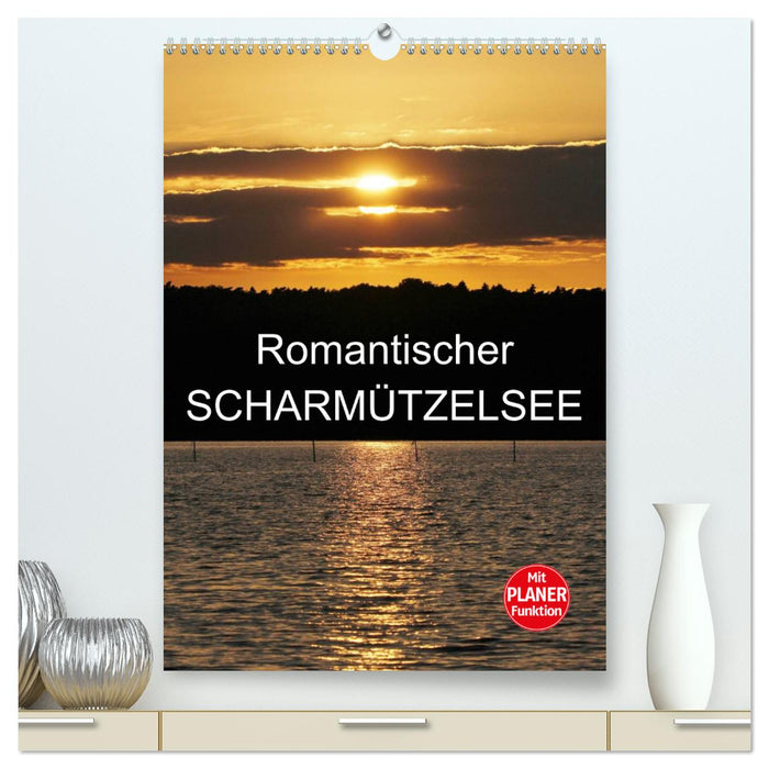 Romantischer Scharmützelsee (CALVENDO Premium Wandkalender 2025)