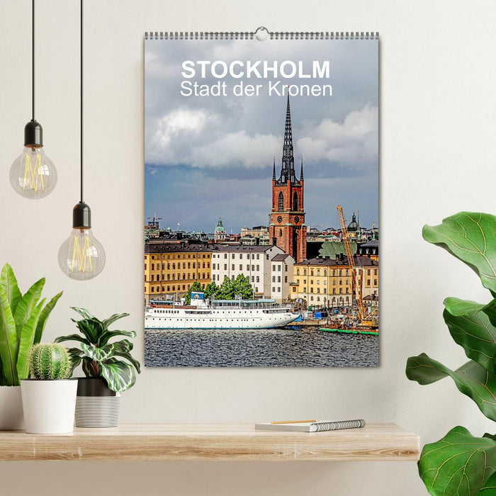 STOCKHOLM Stadt der Kronen (CALVENDO Wandkalender 2025)