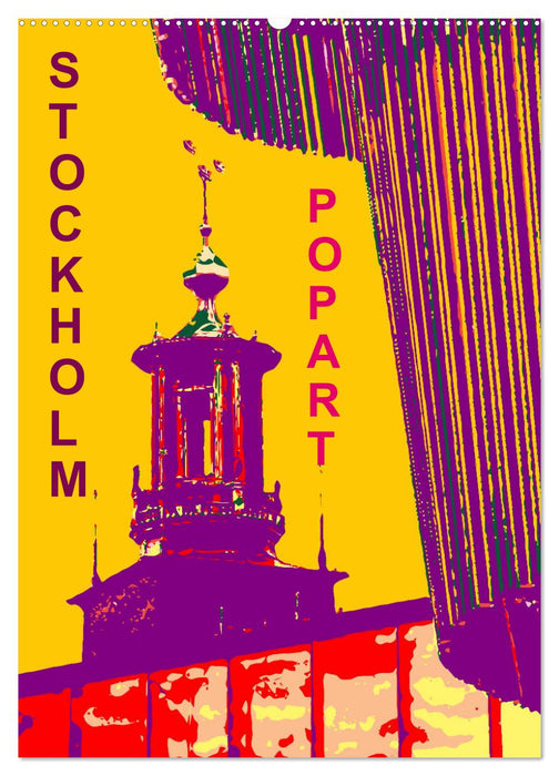 STOCKHOLM POP-ART (CALVENDO Wandkalender 2025)