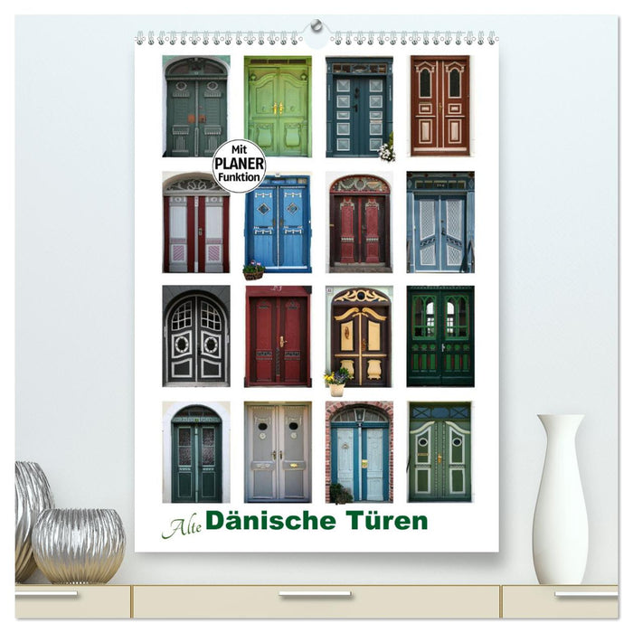 Alte Dänische Türen (CALVENDO Premium Wandkalender 2025)