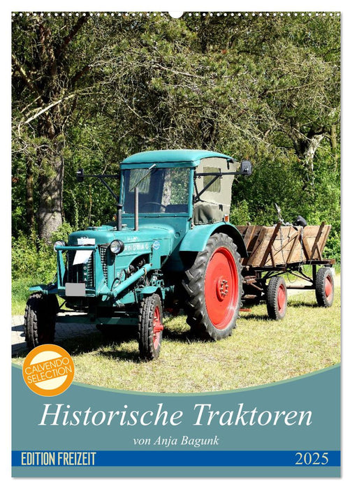Historische Traktoren (CALVENDO Wandkalender 2025)