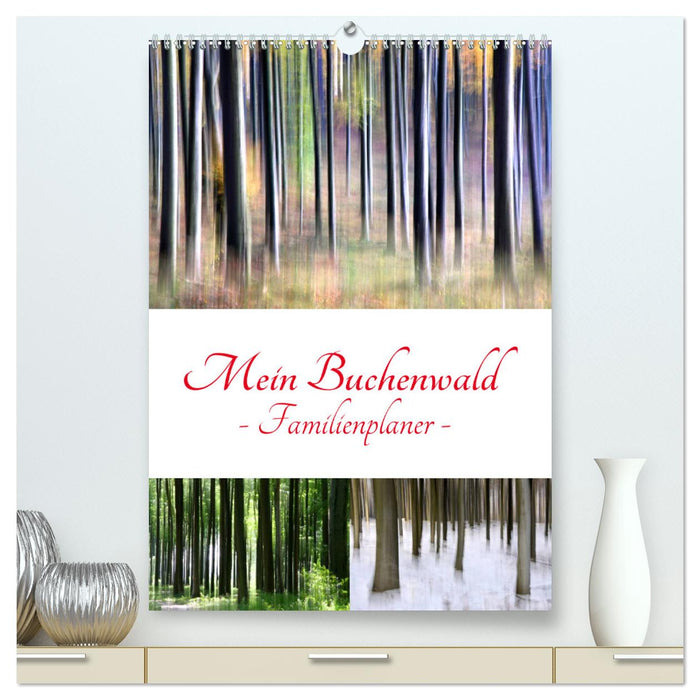 Mein Buchenwald - Familienplaner (CALVENDO Premium Wandkalender 2025)