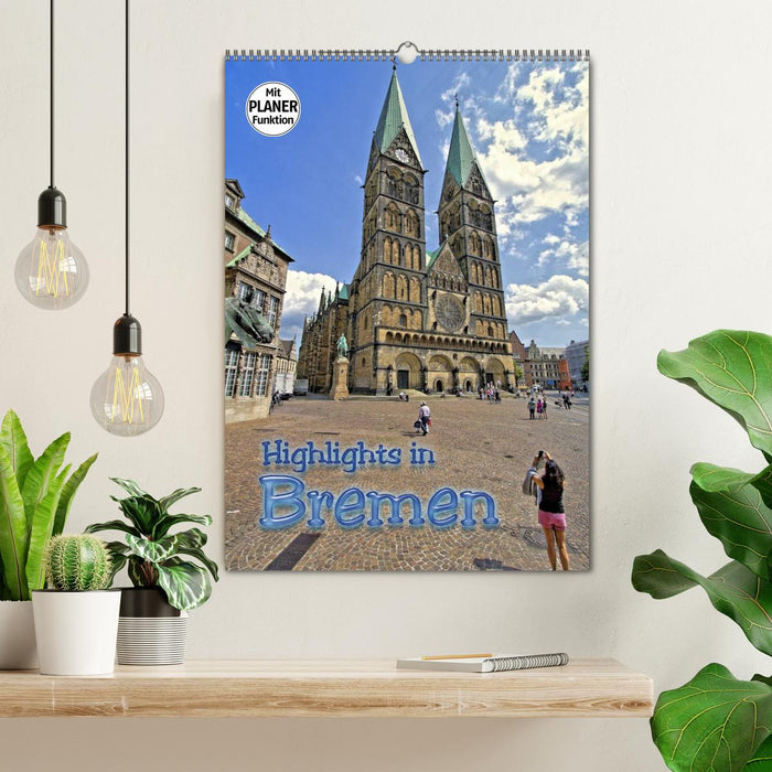 Highlights in Bremen (CALVENDO Wandkalender 2025)