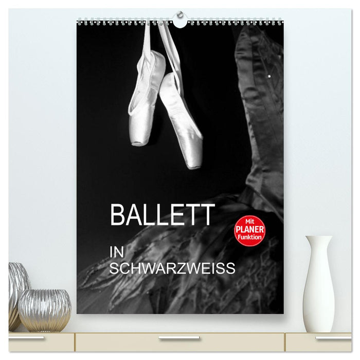 Ballett in Schwarzweiss (CALVENDO Premium Wandkalender 2025)