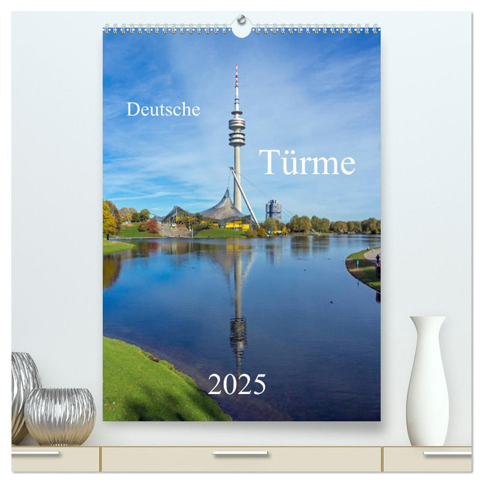 Deutsche Türme (CALVENDO Premium Wandkalender 2025)