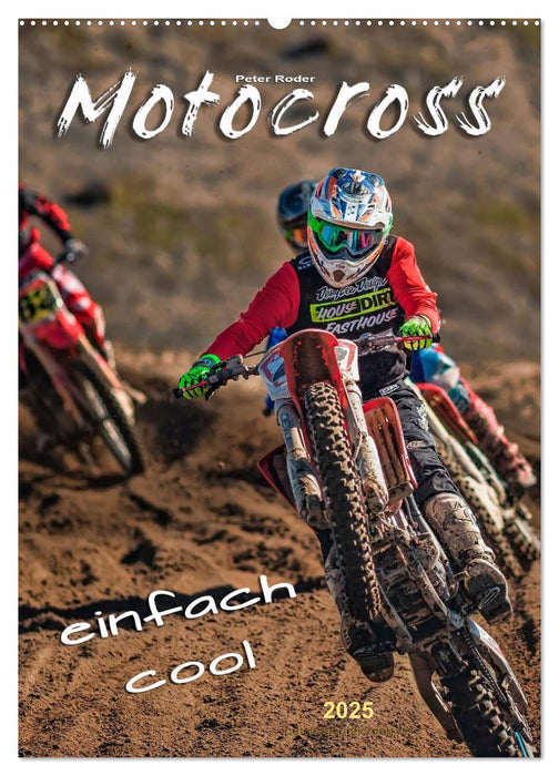 Motocross - einfach cool (CALVENDO Wandkalender 2025)