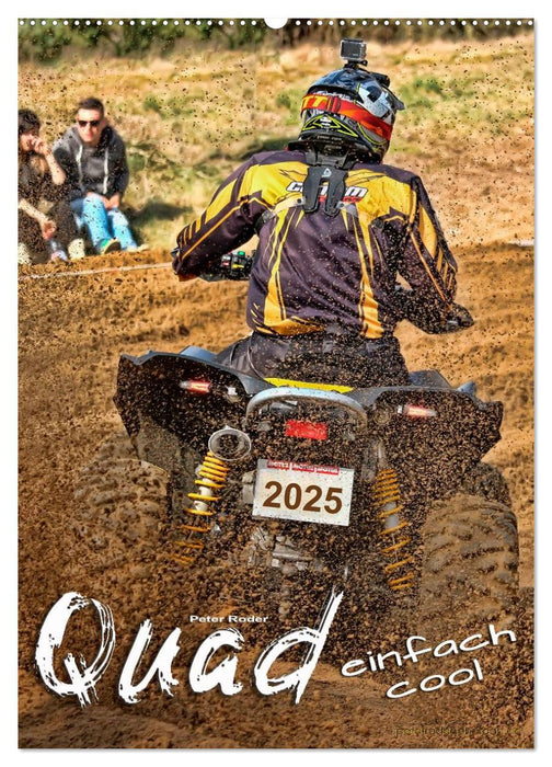 Quad - einfach cool (CALVENDO Wandkalender 2025)