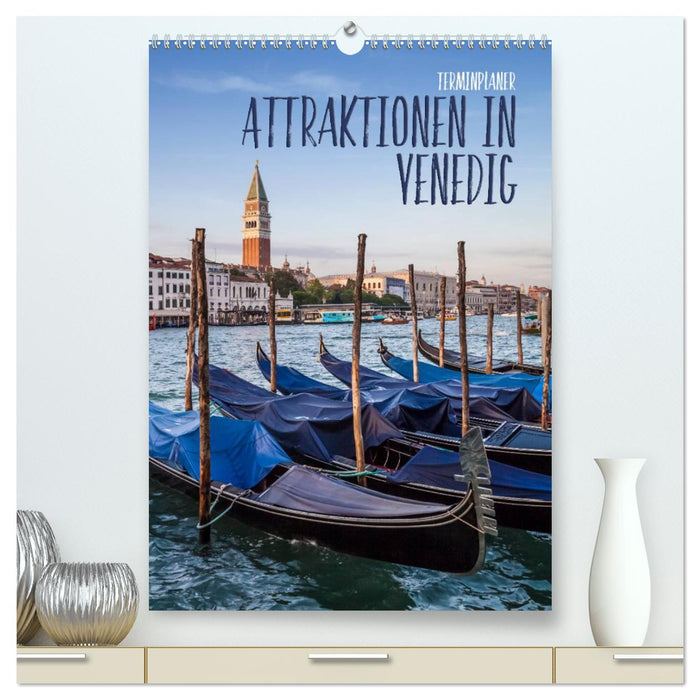 Attraktionen in Venedig / Terminplaner (CALVENDO Premium Wandkalender 2025)