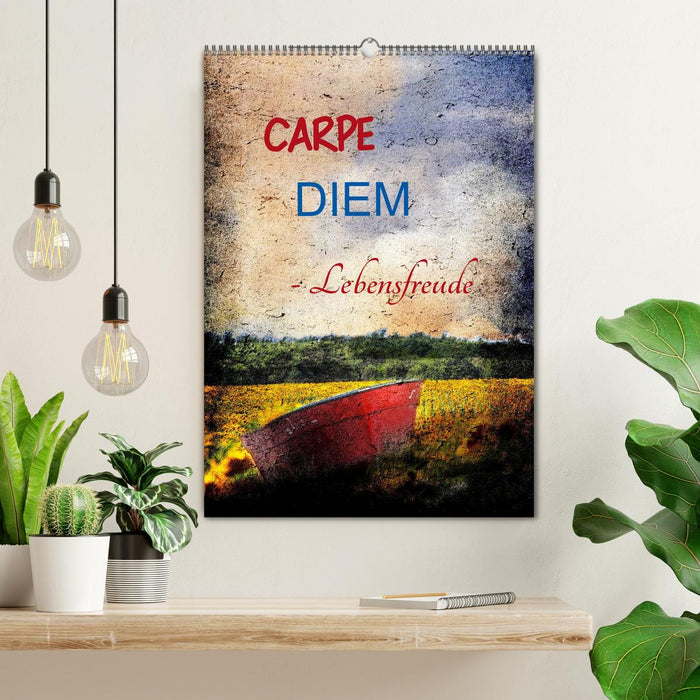 Carpe diem- Lebensfreude (CALVENDO Wandkalender 2025)