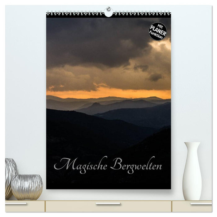 Magische Bergwelten (CALVENDO Premium Wandkalender 2025)