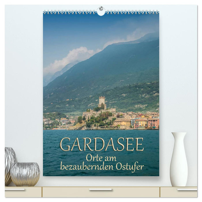 GARDASEE Orte am bezaubernden Ostufer (CALVENDO Premium Wandkalender 2025)