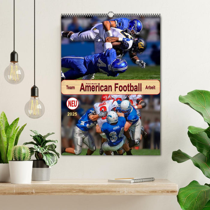 American Football, Team-Arbeit (CALVENDO Wandkalender 2025)