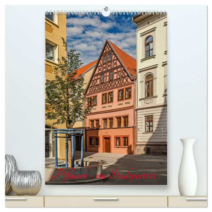Pößneck - ein Stadtporträt (CALVENDO Premium Wandkalender 2025)